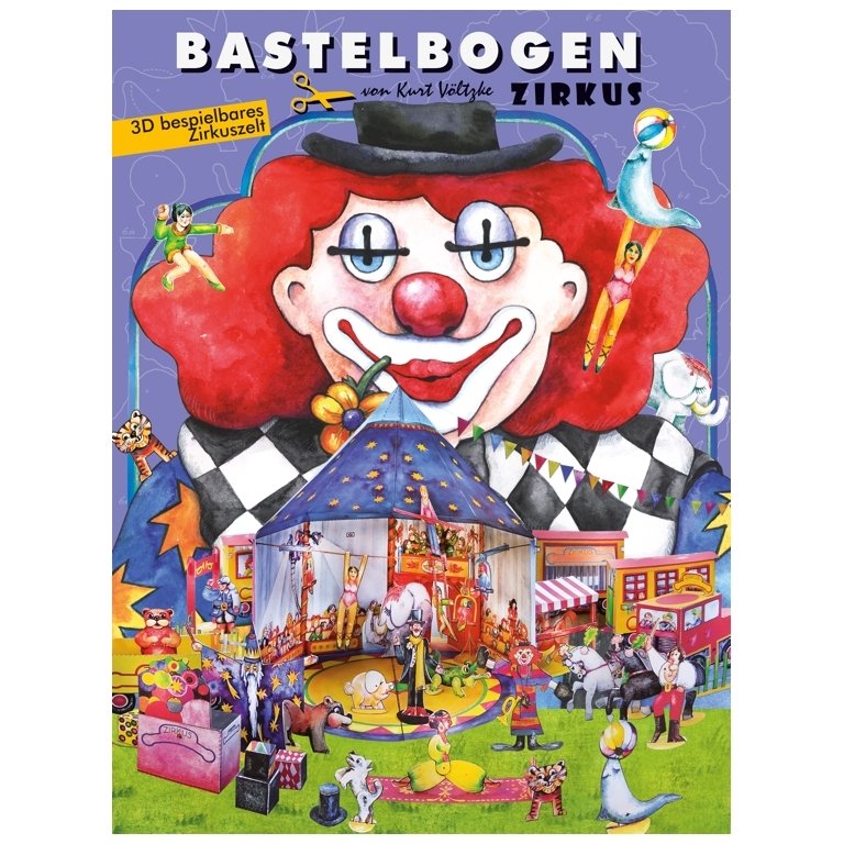 Bastelbogen aus Papier - Zirkuszelt zum Ausschneiden und Tiere u.v.m.